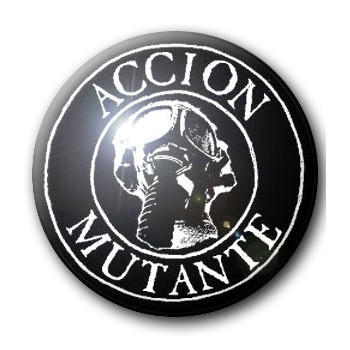 Badge ACCION MUTANTE