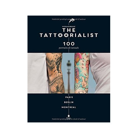 Livre THE TATTOORIALIST - 100 PORTRAITS DE TATOUÉS