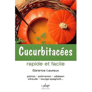 Livre CUCURBITACEES RAPIDE ET FACILE