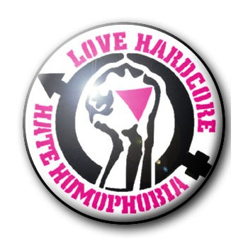 Badge LOVE HARDCORE HATE HOMOPHOBIA