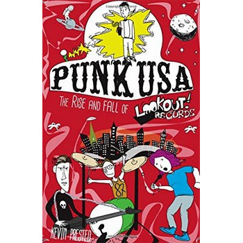 Livre PUNK USA - THE RISE AND FALL OF LOOKOUT RECORDS