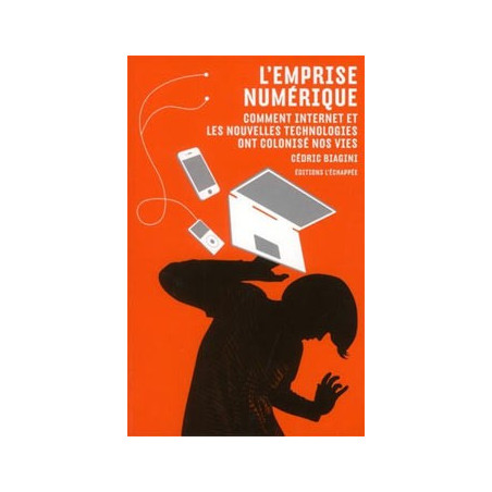 Livre L’EMPRISE DU NUMERIQUE