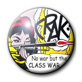Badge NO WAR BUT THE CLASS WAR