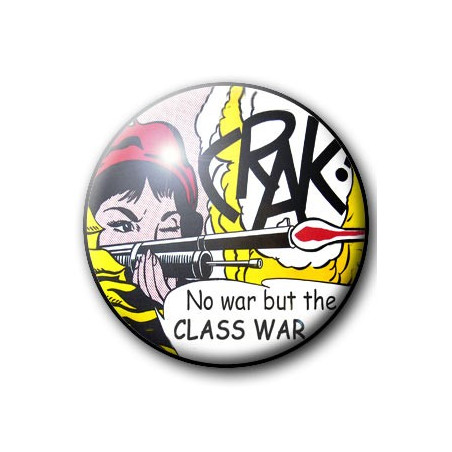 Button NO WAR BUT THE CLASS WAR