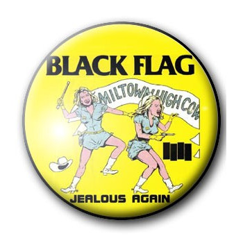 Button BLACK FLAG - JEALOUS AGAIN