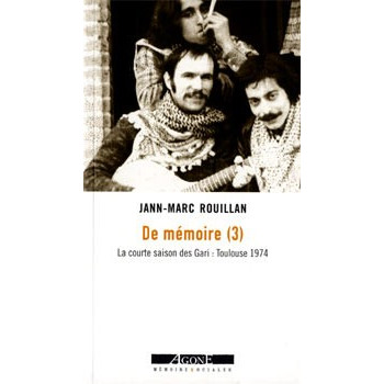 Book DE MEMOIRE (3) LA COURTE SAISON DES GARI: TOULOUSE 1974