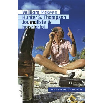 Book HUNTER S. THOMPSON JOURNALISTE ET HORS LA LOI