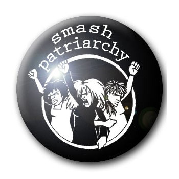 Button SMASH PATRIARCHY