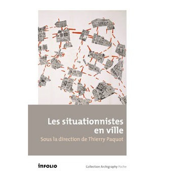 Livre LES SITUATIONNISTES EN VILLE