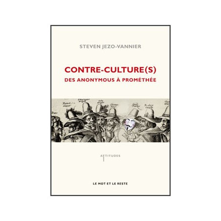 Book CONTRE CULTURE(S) DES ANONYMOUS A PROMETHEE