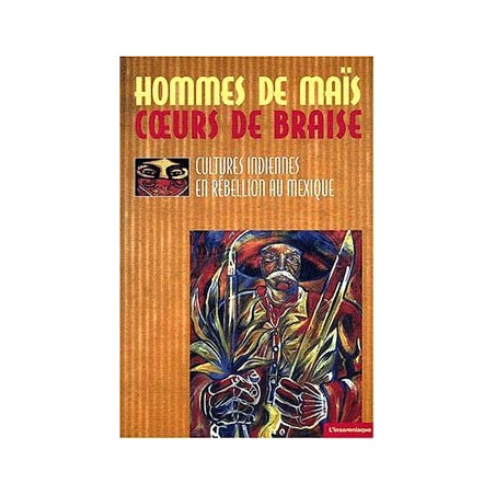 Book HOMMES DE MAÏS, COEURS DE BRAISE