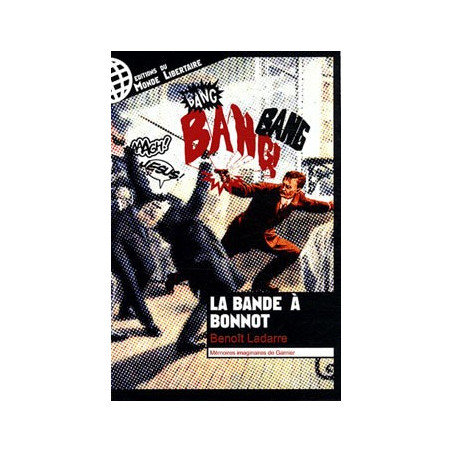 Book LA BANDE A BONNOT