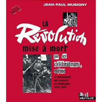 Livre LA REVOLUTION MISE A MORT Livre LA REVOLUTION MISE A MORT