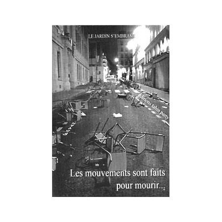 Book LES MOUVEMENTS SONT FAITS POUR MOURIR