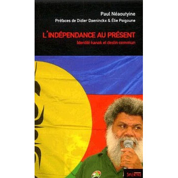 Livre L’INDEPENDANCE AU PRESENT