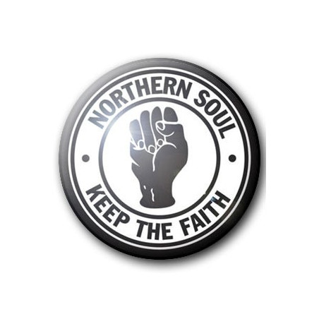 Badge NORTHERN SOUL - KEEP THE FAITH