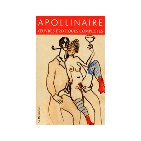 Book APOLLINAIRE - OEUVRES EROTIQUES COMPLETES