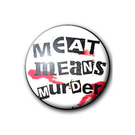 Badge MEAT IS MURDER