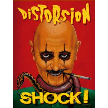 Livre DISTORSION - SHOCK ! Livre DISTORSION - SHOCK !