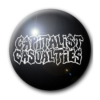 Button CAPITALIST CASUALTIES