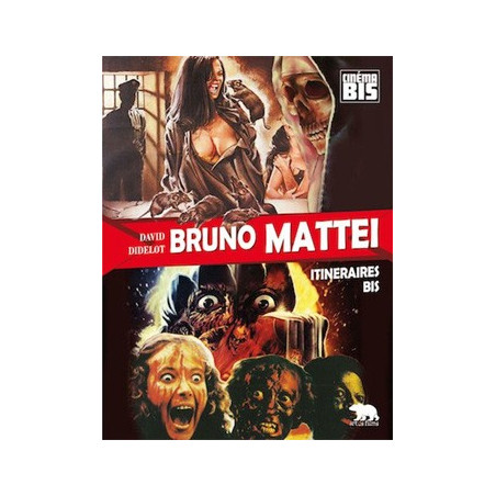 Book BRUNO MATTEI - ITINÉRAIRE BIS