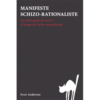 Livre MANIFESTE SCHIZO-RATIONALISTE