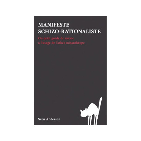 Livre MANIFESTE SCHIZO-RATIONALISTE