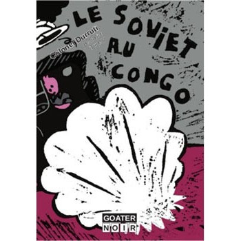 Livre LE SOVIET AU CONGO (Le Soviet Tome 5) 