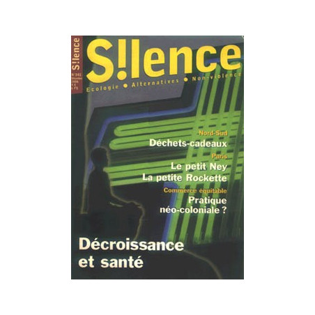 Magazine SILENCE - LOT DE 3 REVUES (341/343/344)