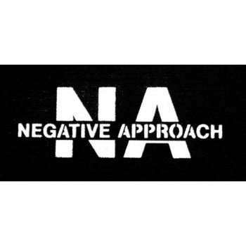 NEGATIVE APPROACH Patch NEGATIVE APPROACH Patch