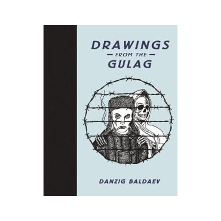 Livre DRAWINGS FROM THE GULAG
