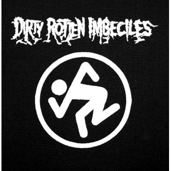 Patch DIRTY ROTTEN IMBECILES