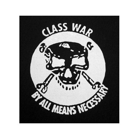 CLASS WAR Patch - BY ALL MEANS NECESSARY