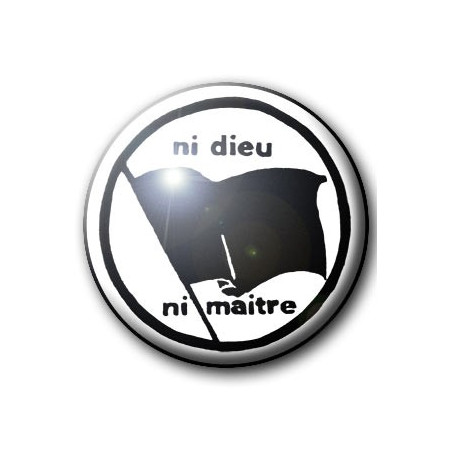 Badge NI DIEU NI MAITRE