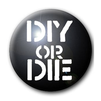Button DIY OR DIE