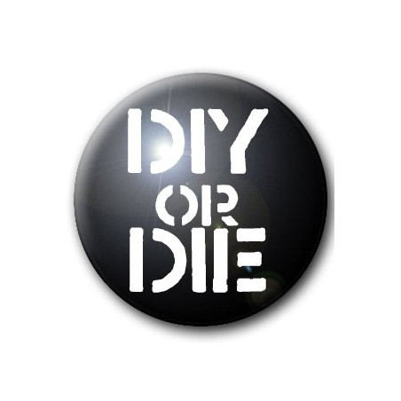 Badge DIY OR DIE