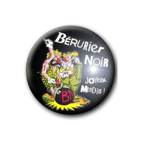 Badge BERURIER NOIR (JOYEUX MERDIER)