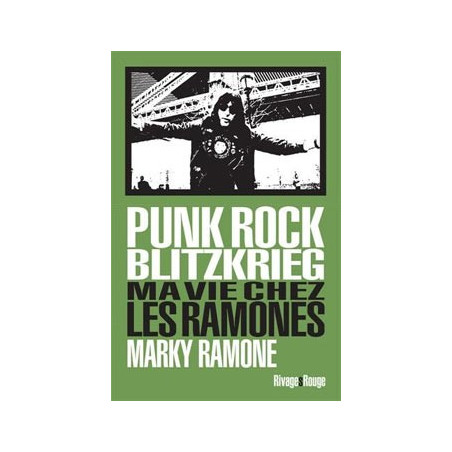 Book PUNK ROCK BLITZKRIEG - MA VIE CHEZ LES RAMONES