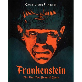 Book FRANKENSTEIN THE FIRST TWO HUNDRED YEARS