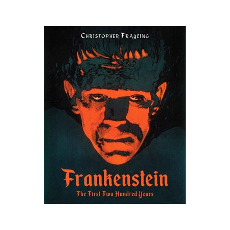 Livre FRANKENSTEIN THE FIRST TWO HUNDRED YEARS