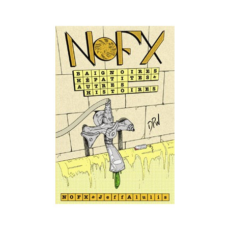 Book NOFX: BAIGNOIRES, HEPATITES ET AUTRES HISTOIRES