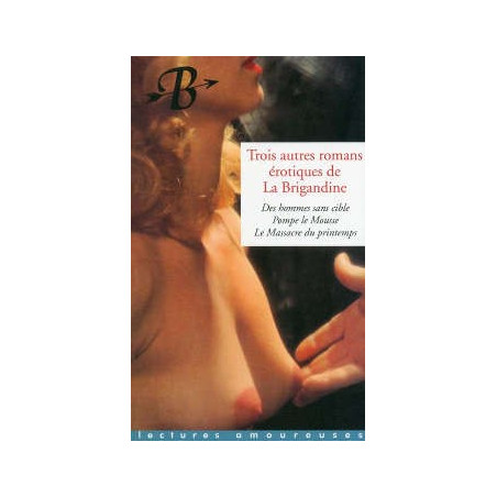 Book TROIS AUTRES ROMANS DE LA BRIGANDINE