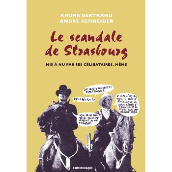 Livre LE SCANDALE DE STRASBOURG