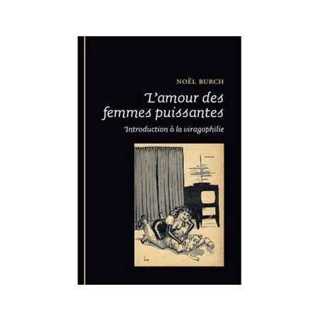 Livre L'AMOUR DES FEMMES PUISSANTES burch