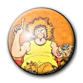 Badge Fat Freddy Freak Brothers