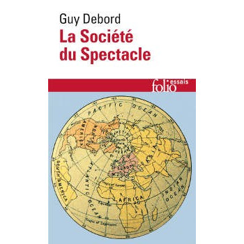 Livre LA SOCIÉTÉ DU SPECTACLE debord