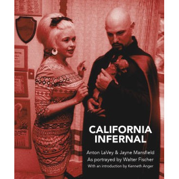 Book CALIFORNIA INFERNAL : ANTON LAVEY & JAYNE MANSFIELD