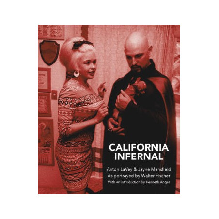 Book CALIFORNIA INFERNAL : ANTON LAVEY & JAYNE MANSFIELD