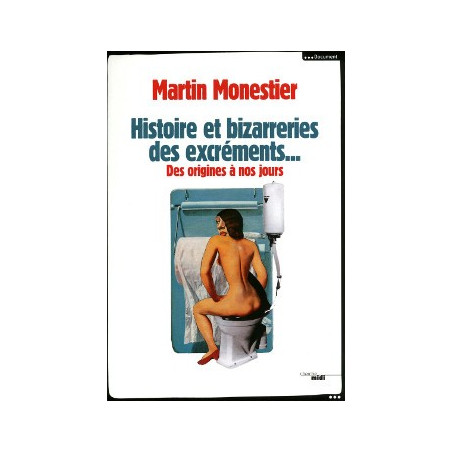 Book HISTOIRE ET BIZARRERIES DES EXCRÉMENTS