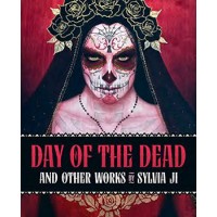 Book DAY OF THE DEAD AND OTHER WORKS BY SYLVIA JI